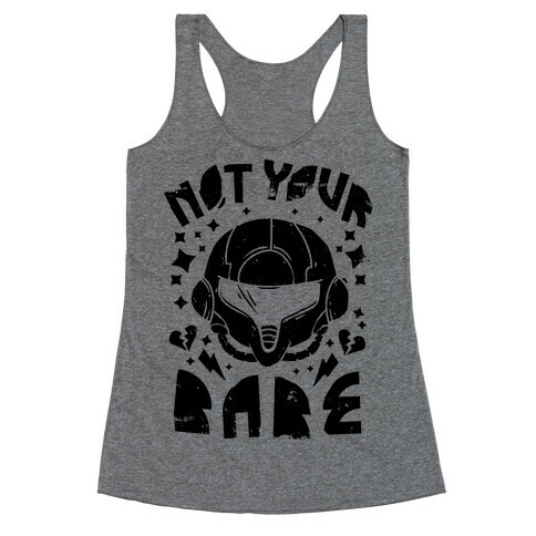 Not Your Babe  Racerback Tank Top