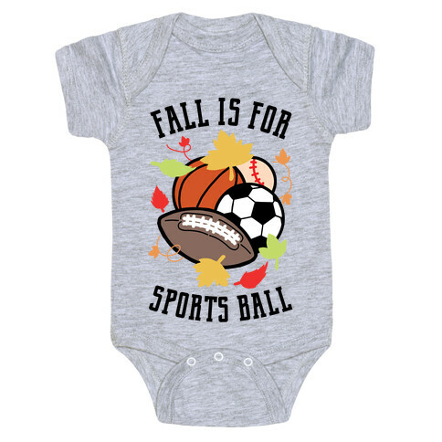 Fall Is For Sports Ball Baby One-Piece