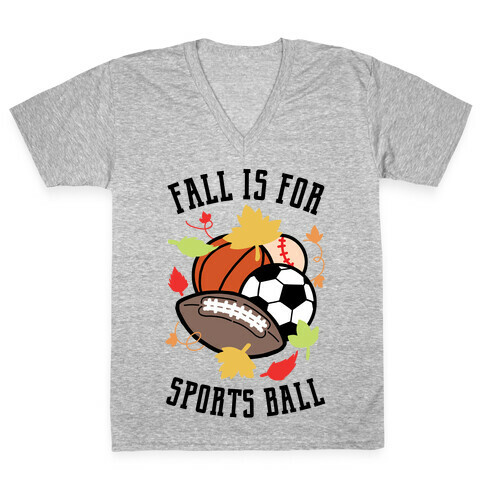 Fall Is For Sports Ball V-Neck Tee Shirt