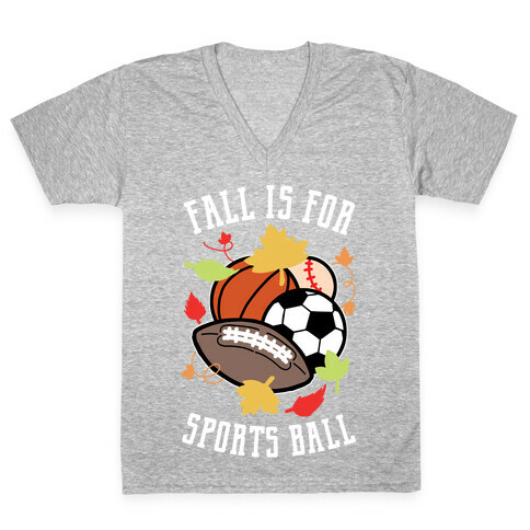 Fall Is For Sports Ball V-Neck Tee Shirt