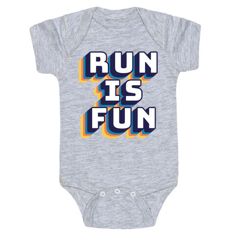 Run Is Fun Baby One-Piece