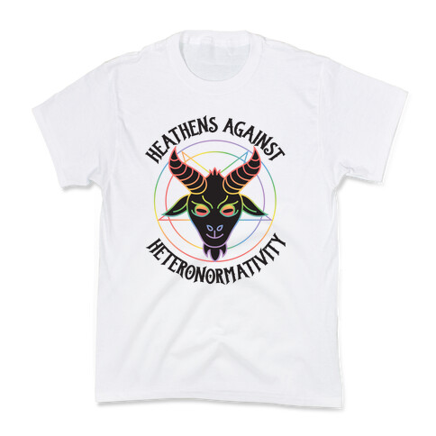 Heathens Against Heteronormativity Kids T-Shirt