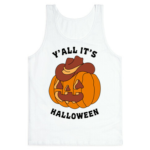 Y'all It's Halloween Tank Top