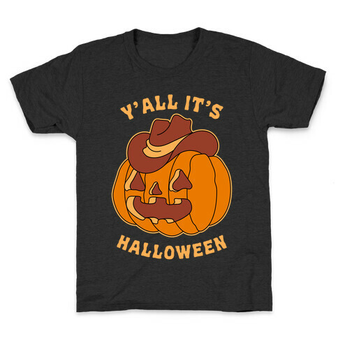 Y'all It's Halloween Kids T-Shirt