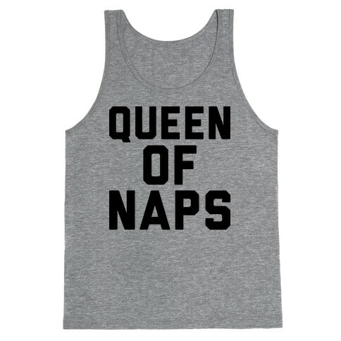 Queen Of Naps Tank Top