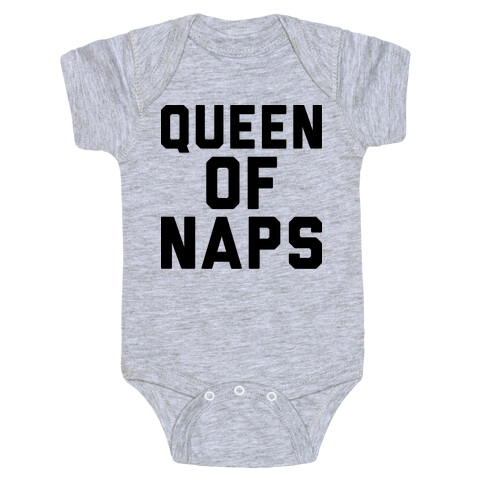 Queen Of Naps Baby One-Piece