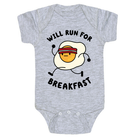 Will Run For Breakfast Baby One-Piece