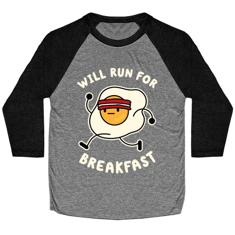 Will Run For Breakfast Baseball Tee