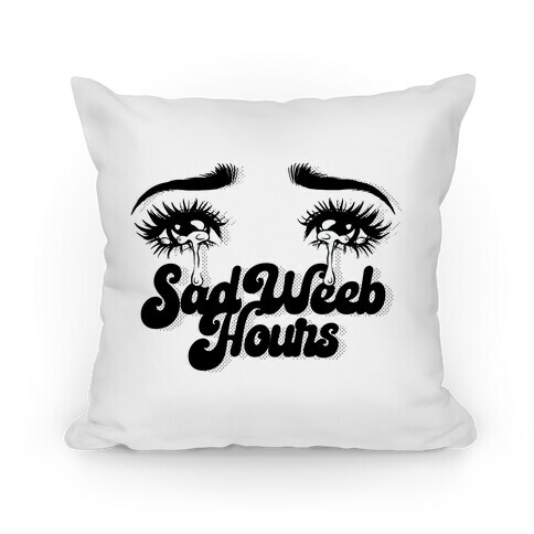 Sad Weeb Hours Pillow