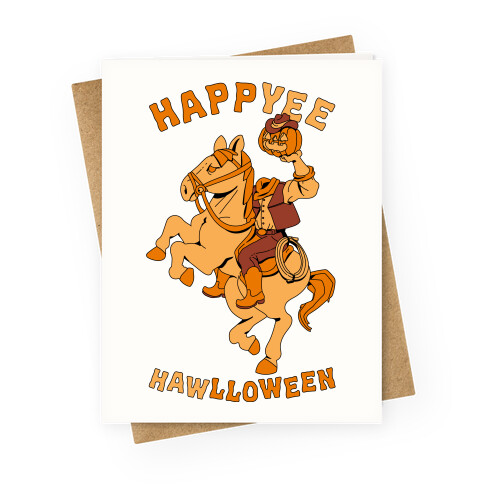 HappYEE HAWlloween Headless Cowboy Greeting Card