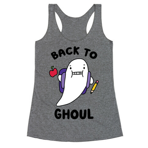 Back to Ghoul Racerback Tank Top