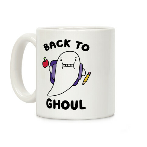 Back to Ghoul Coffee Mug