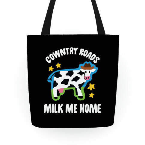 Cowntry Roads Milk Me Home Tote