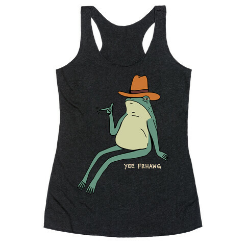 Yee Frhawg Frog Racerback Tank Top