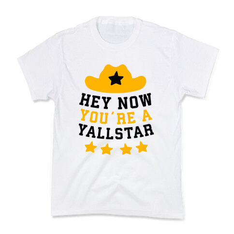 Hey Now, You're a YallStar Kids T-Shirt
