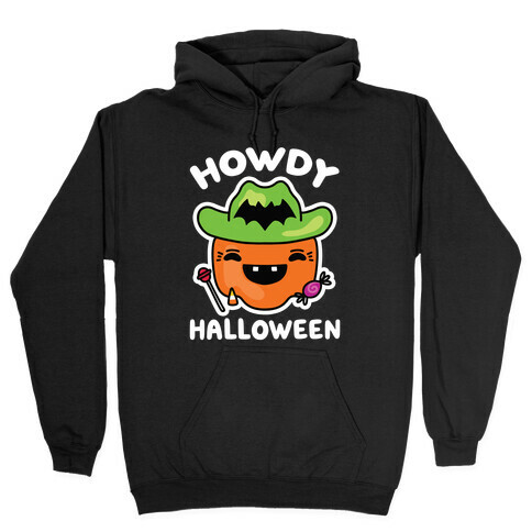 Howdy Halloween Hooded Sweatshirt