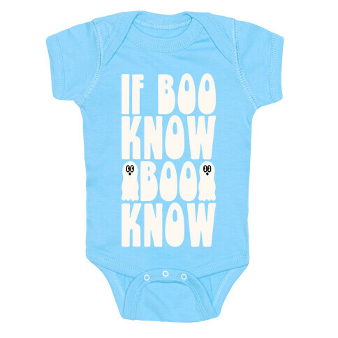 If Boo Know Boo Know  Baby One-Piece