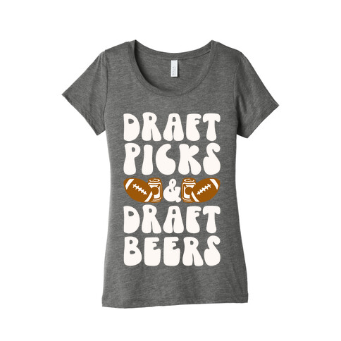 Draft Picks & Draft Beers Womens T-Shirt