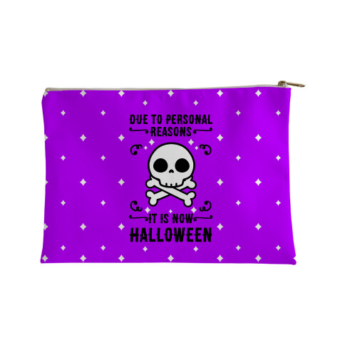 Due To Personal Reasons It Is Now Halloween Skull (Black Text) Accessory Bag