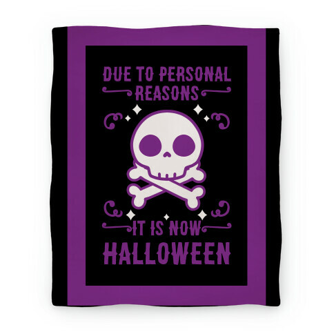 Due To Personal Reasons It Is Now Halloween Skull (Purple) Blanket