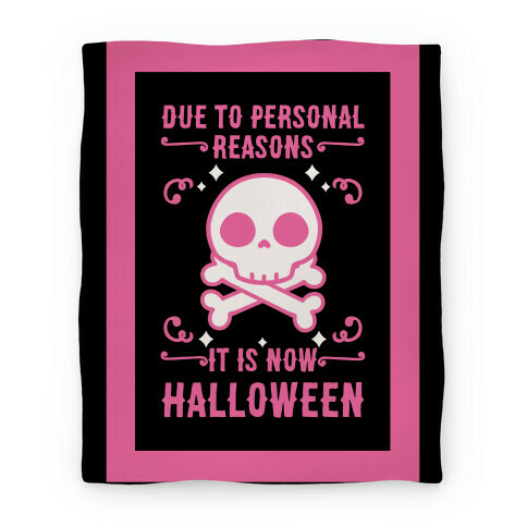 Due To Personal Reasons It Is Now Halloween Skull (Pink) Blanket