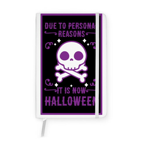 Due To Personal Reasons It Is Now Halloween Skull (Purple) Notebook