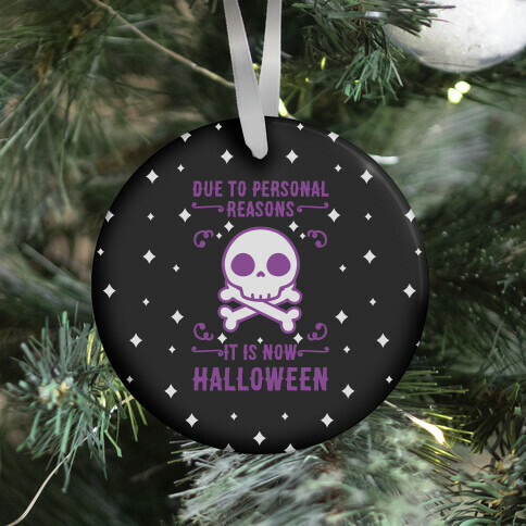 Due To Personal Reasons It Is Now Halloween Skull (Purple) Ornament