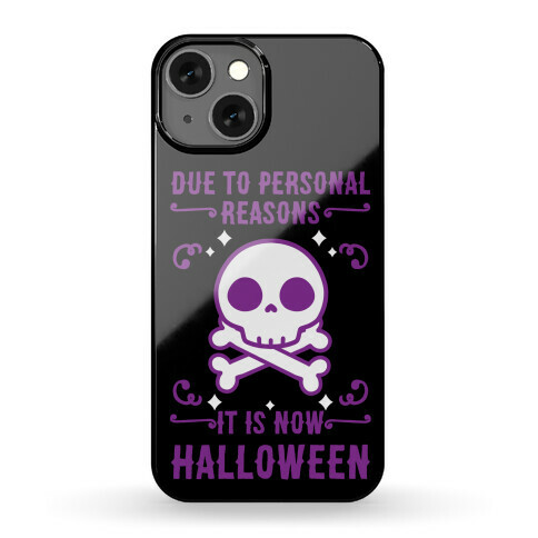 Due To Personal Reasons It Is Now Halloween Skull (Purple) Phone Case