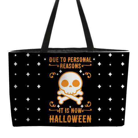 Due To Personal Reasons It Is Now Halloween Skull (Orange) Weekender Tote