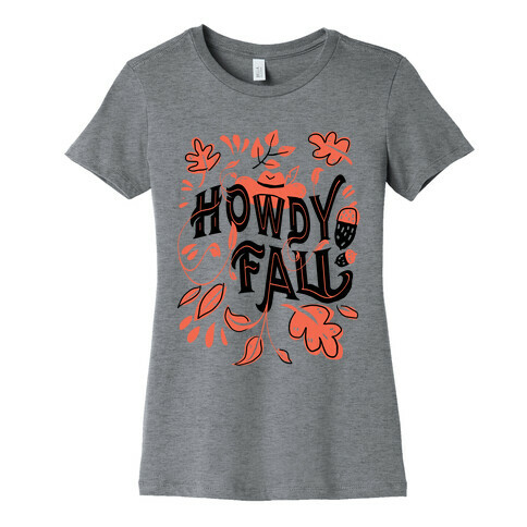 Howdy Fall Womens T-Shirt