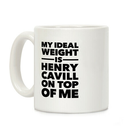 Ideal Weight (Henry Cavill) Coffee Mug