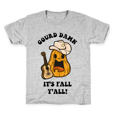 Gourd Damn It's Fall Y'all! Kids T-Shirt