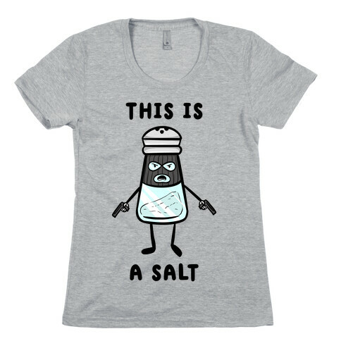 This Is a Salt Womens T-Shirt