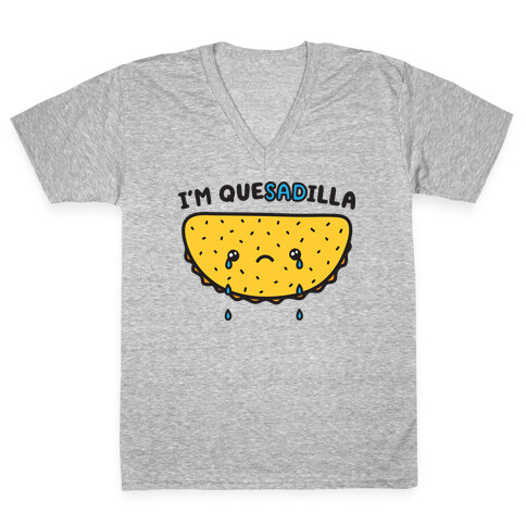 I'm QueSADilla V-Neck Tee Shirt