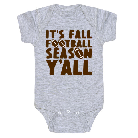 It's Fall Football Season Y'all Baby One-Piece