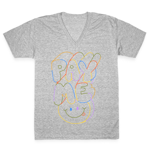 Pay Me Smiley Face V-Neck Tee Shirt