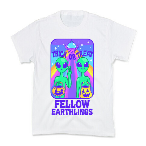 Trick Or Treat Fellow Earthlings Kids T-Shirt