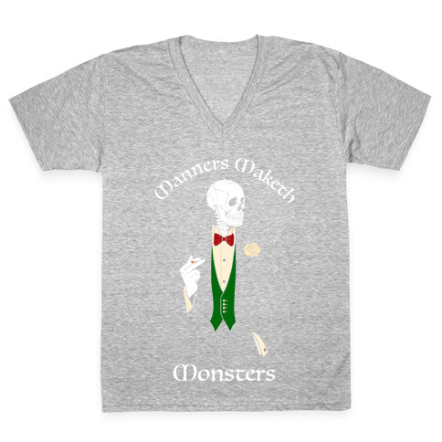Manners Maketh Monsters V-Neck Tee Shirt