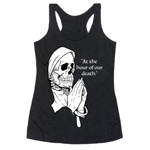 At The Hour of Our Death Racerback Tank Top