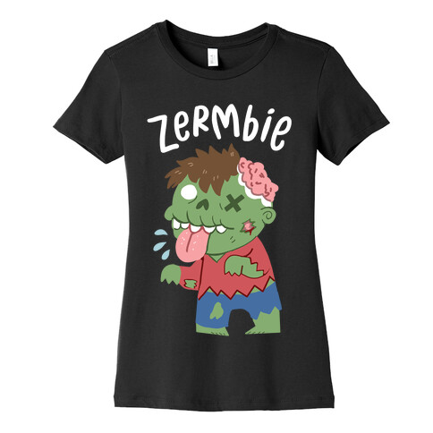 Zermbie Womens T-Shirt