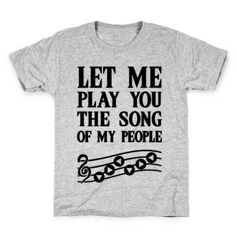 Let Me Play You The Song Of My People (Zelda) Kids T-Shirt