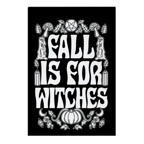 Fall Is For Witches Garden Flag