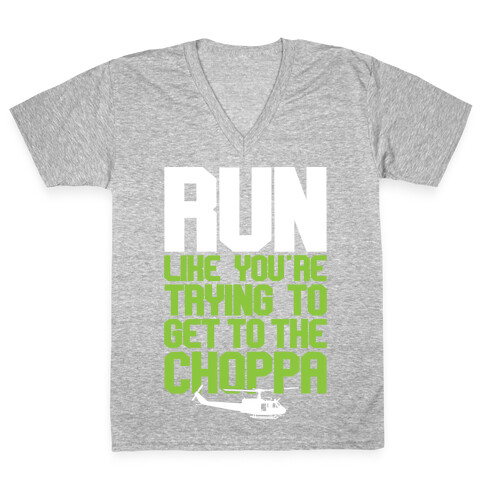 Run To The Choppa V-Neck Tee Shirt