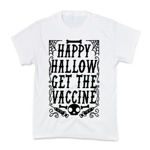 Happy Hallow Get The Vaccine Kids T-Shirt
