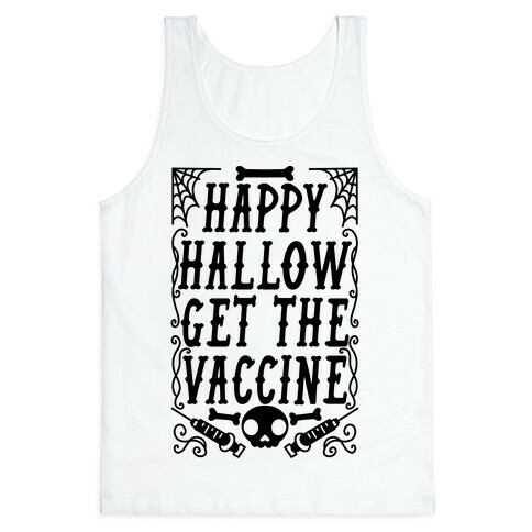Happy Hallow Get The Vaccine Tank Top