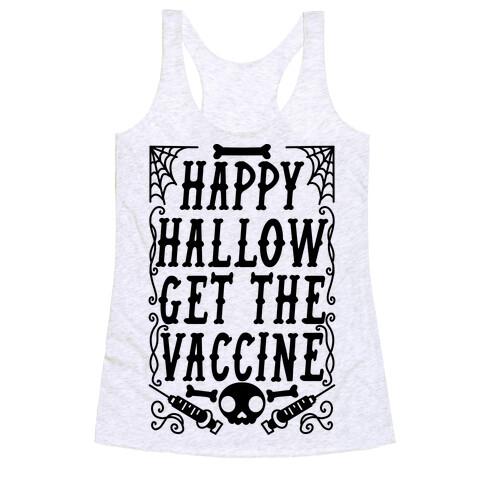 Happy Hallow Get The Vaccine Racerback Tank Top