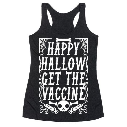 Happy Hallow Get The Vaccine Racerback Tank Top