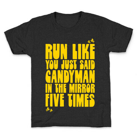 Run Like You Just Said Candyman Parody Kids T-Shirt