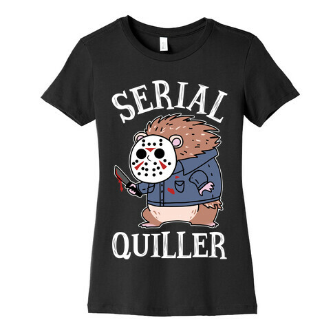 Serial Quiller Womens T-Shirt