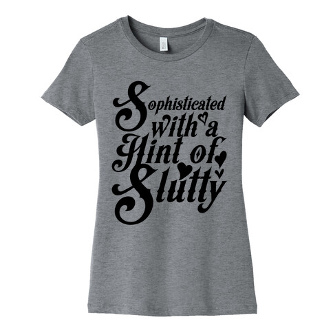 Hint of Slutty Womens T-Shirt